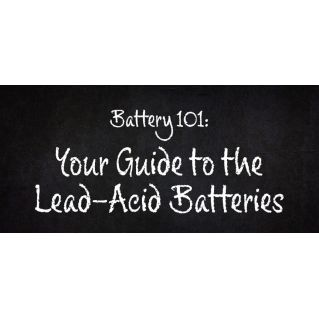 Battery 101: Your Guide to Lead-Acid Batteries